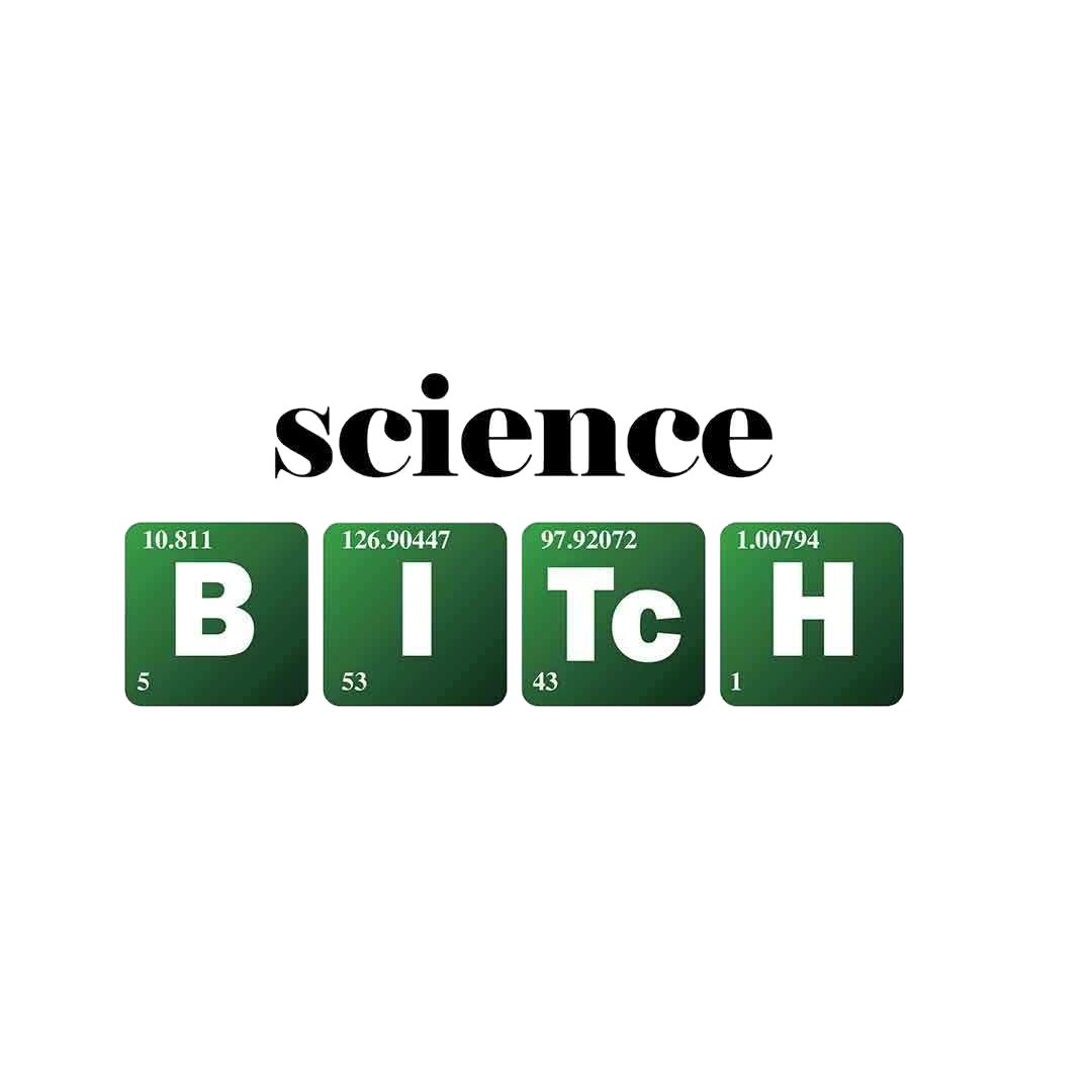 Science B-I-TC-H Sticker